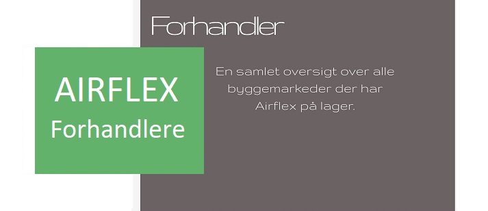 Find forhandler af Airflex refleksiv isolering